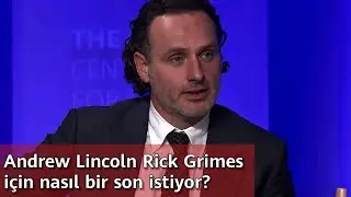 The end that Andrew Lincoln wants for Rick Grimes/Andrew Lincoln'&uuml;n Rick Grimes i&ccedil;in istediği son