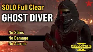 Helldivers 2 -  Ghost Diver, no Alarms, Stimless Super Helldive (SOLO full clear, no damage)