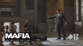 Mafia Remake Classic Playthrough| Part 13: This is where it ends