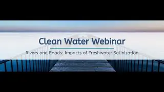 Rivers and Roads: Impacts of Freshwater Salinization