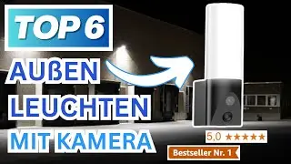 Beste AU&szlig;ENLEUCHTEN MIT KAMERA (Testsieger 2026) | Top 6 Au&szlig;enleuchten mit Kamera Vergleich