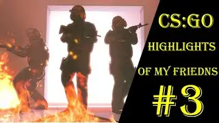 CSGO - Highlights - Ranked Match #3
