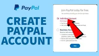 PayPal Sign Up: How to Create PayPal Account 2022 (Quick & Easy!)