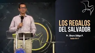 LOS REGALOS DEL SALVADOR - Pr. Álvaro Zúñiga P.