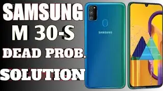 🇮🇳  SAMSUNG M30S DEAD SOLUTION 🌍🇮🇳📍 🔧🪛