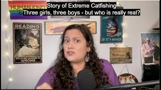 Case of Extreme Catfishing - three teen girls, three teen boys - but who is real?