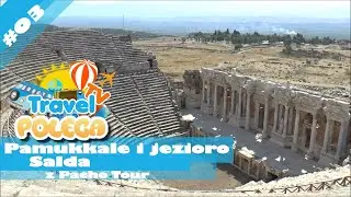 Pamukkale i jezioro Salda z Pacho Tour - #03 Antyczne skarby Hierapolis | Travel TV Poleca