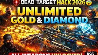Dead Target Game Hack 😍 Unlimited Gold Diamond Free | 100% Working Trick 💯 | ASG GAMING11 |