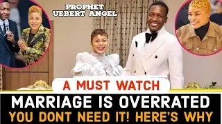 MARRIAGE MISTAKES TO AVOID! | PROPHET UEBERT ANGEL
