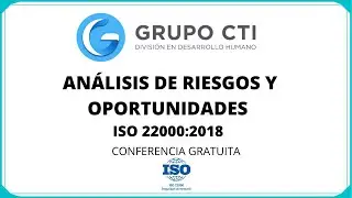 Análisis de Riesgos y Oportunidades ISO 22000:2018 | Conferencia gratuita