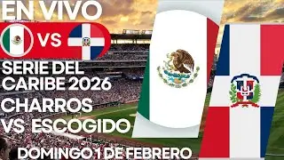 🔴 SERIE DEL CARIBE 2026: DOMINICANA VS M&Eacute;XICO ⚾​ ESCOGIDO VS JALISCO / DOMINGO 1 FEBRERO
