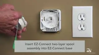 OFS EZ Connect Module - Instilation Guide and Demonstration