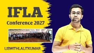 बिहार लाइब्रेरियन भर्ती 2025 | IFLA Confrence 2027(WLIC) | Lalitkumar 