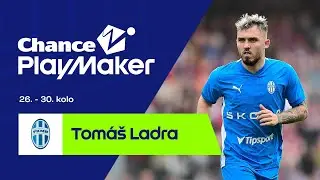Chance Playmaker: Tomáš Ladra