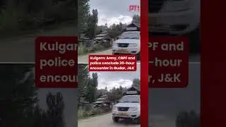 Kulgam: Army, CRPF and police conclude 30-hour encounter in Gudar, J&K