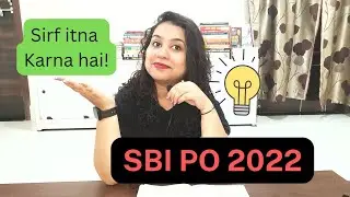 *SBI PO 2022* Detailed Preparation Strategy! Sirf itna hi karna hai 👍 Descriptive, GD tak ki taiyari