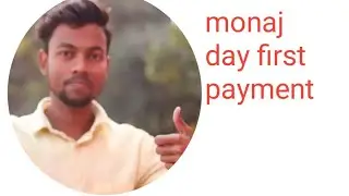 Manoj day ji ka first payment se phele Kya Kya problem se mukabla krnq pda