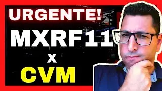 URGENTE!!! SAIU O RESULTADO MXRF11 X CVM: DECIS&Atilde;O FOI A FAVOR DO MERCADO DE FIIS