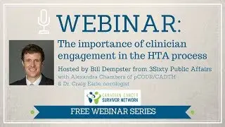 WEBINAR: The importance of clinician engagement in the HTA process