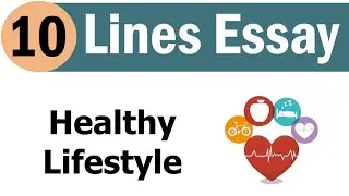 10 Lines on Healthy Lifestyle || Essay on Healthy Lifestyle in English || English Writing in Essay