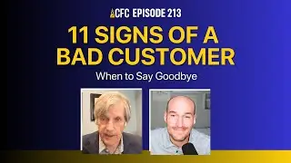 11 Signs of a Bad Customer: When to Say Goodbye | CFC 213
