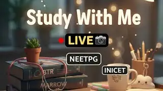 🔴LIVE STUDY WITH ME |Pomodoro Day -1|Neetpg INICET 