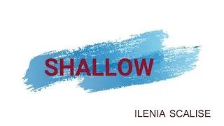 Lady Gaga & Bradley Cooper - Shallow (Piano Cover Ilenia Scalise)
