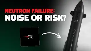 Rocket Lab's Neutron Test Failure: Noise or Real Risk for $RKLB Investors?
