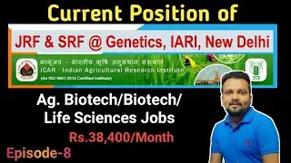 JRF and SRF positions at Division of Genetics, IARI, New Delhi I Biotech/Agri/Life Sciences Jobs.
