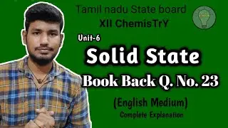 Book back Q.No.23 |Unit-6 |Chemistry 12 |English Medium |Tamil |SaravananTK |Ed Chemistry