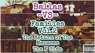 Ballas vs Families Vol.2: Track 13 &ndash; Grove, Temple, Seville Hooride [Families Ride Out on Ballas]