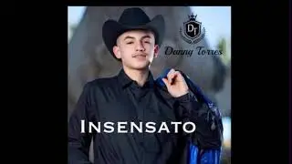 Insensato - Danny Torres