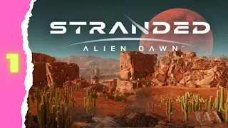 In the Desert | Stranded: Alien Dawn Part 1
