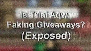 IS TRIAL AQW FAKING GIVEAWAYS?