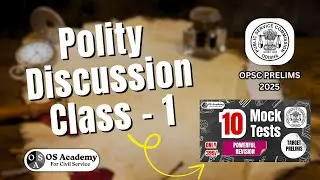 Mock Test Discussion Class - 01 (Polity) | OPSC Civil Service