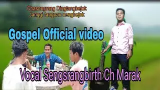 Chasongrang Dingtangbejok//New Garo Gospel Official Video//S.Ch.M//@srangmixtv8685