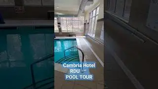 Cambria Hotel RDU POOL TOUR #pool