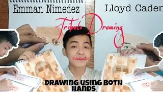 LLOYD CADENA & EMMAN NIMEDEZ - DRAWING using both hands/realistic time-lapse/tribute drawing/no ads