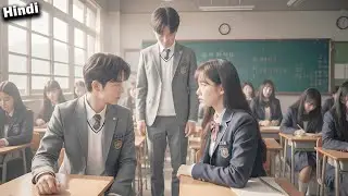 Girl Fall In Love With New Transfer Student | K Drama Explained In Hindi/Urdu | K drama In Hindi |