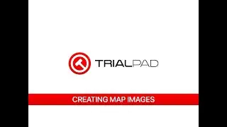 TrialPad Creating Map Images