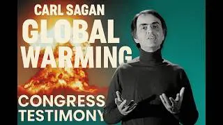 Carl Sagan testifying before Congress in 1985 on climate change