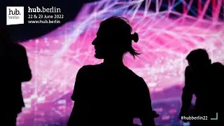 The Multidimensional Transformation | hub.berlin 2022