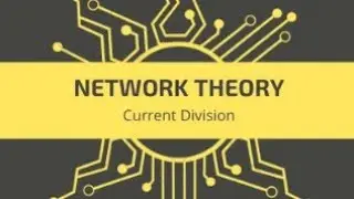 Network Theory: Current division