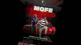 Aembu & DJ Dadaman - Mofe Motho(Feat. Nimza The Bull, Cartel The Voice & Populor Lonar, Pkay Musiq)