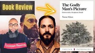 Book Review: The Godly Man's Picture (Section 2-3)