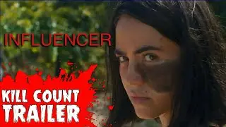 &ldquo;Influencer&rdquo; Movie Trailer | On the Next Kill Count&hellip;