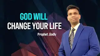 God will change your life|Ps.Godly #shorts #pastorgodly #christianmessages  #jesus #glory #trending