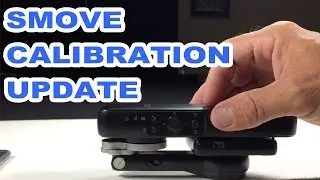 SMOVE UPDATED Calibration Process