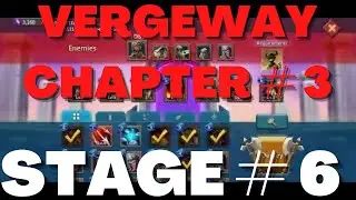 Lords mobile vergeway chapter 3 stage 6 |vergeway 3-6 completed