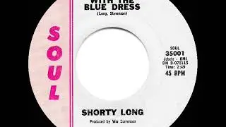 1st RECORDING OF: Devil With The Blue Dress - Shorty Long (1964)